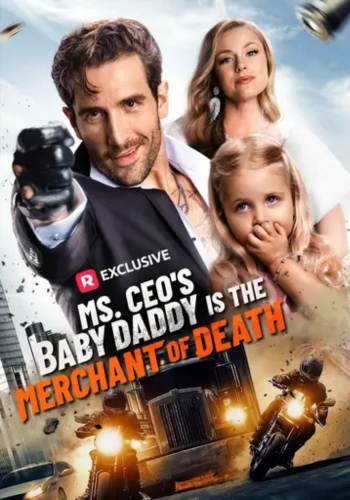 Ms. CEO's Baby Daddy Is the Merchant of Death